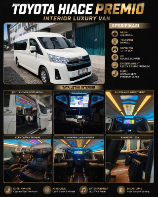 Toyota Hiace Premio – Solusi Sewa Mobil & Rental Mobil Premium di Surabaya, Sidoarjo, Jawa Timur dengan Driver/Sopir Profesional